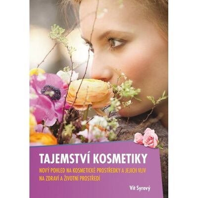 Tajemství kosmetiky, Vít Syrový, druhé vydání Tajemství kosmetiky, Vít Syrový, druhé vydání