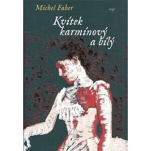 Argo Kvítek karmínový a bílý - Michel Faber Argo Kvítek karmínový a bílý - Michel Faber