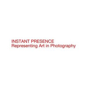Artefactum Instant Presence. Representing Art in Photography - Hana Buddeus Artefactum Instant Presence. Representing Art in Photography - Hana Buddeus