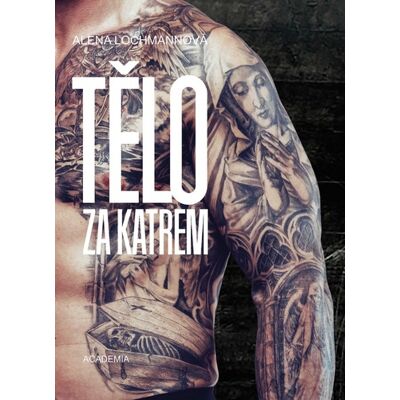 Academia Tělo za katrem - Alena Lochmannová Academia Tělo za katrem - Alena Lochmannová