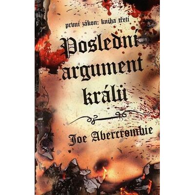 Polaris Poslední argument králů - Joe Abercrombie Polaris Poslední argument králů - Joe Abercrombie