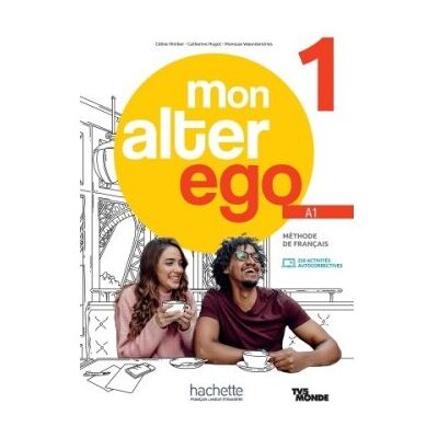 Hachette Alter Ego Mon 1 Livre de l´élève + Parcours digital - Himber, Celine Hachette Alter Ego Mon 1 Livre de l´élève + Parcours digital - Himber, Celine