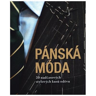 Omega Pánská móda - 20 nadčasových stylových kusů oděvů - Giuseppe Ceccarelli Omega Pánská móda - 20 nadčasových stylových kusů oděvů - Giuseppe Ceccarelli