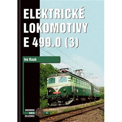 Corona Elektrické lokomotivy řady E 499.0 (3) - Ivo Raab Corona Elektrické lokomotivy řady E 499.0 (3) - Ivo Raab