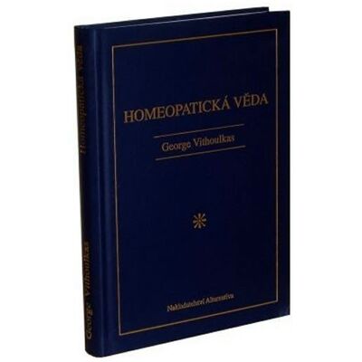 Alternativa Homeopatická věda - George Vithoulkas Alternativa Homeopatická věda - George Vithoulkas