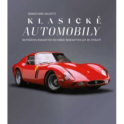 Pangea Klasické automobily - Od počátku dvacátých do konce šedesátých let 20. století - Sebastiano Salvetti Pangea Klasické automobily - Od počátku dvacátých do konce šedesátých let 20. století - Sebastiano Salvetti
