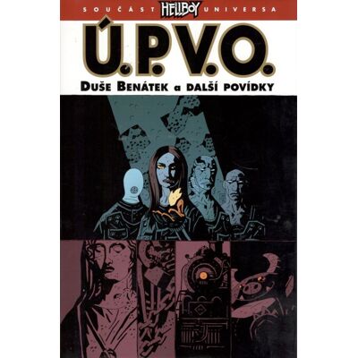 Centrum Ú.P.V.O. 2 - Duše Benátek a další povídky - Mike Mignola Centrum Ú.P.V.O. 2 - Duše Benátek a další povídky - Mike Mignola