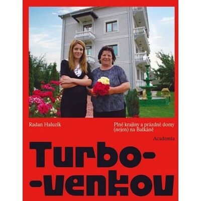 Academia Turbo-venkov - Radan Haluzík Academia Turbo-venkov - Radan Haluzík