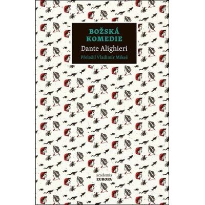 Academia Božská komedie - Dante Alighieri Academia Božská komedie - Dante Alighieri