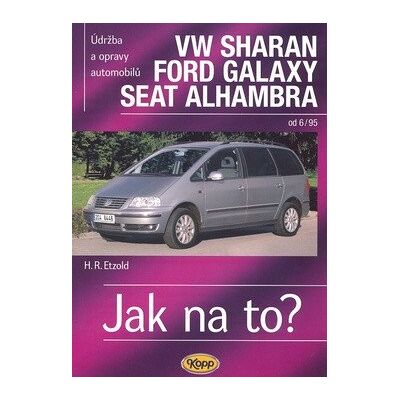 Kopp VW Sharan, Ford Galaxy, Seat Alhambra od 6/95 - Jak na to? - 90. - Hans-Rüdiger Etzold Kopp VW Sharan, Ford Galaxy, Seat Alhambra od 6/95 - Jak na to? - 90. - Hans-Rüdiger Etzold