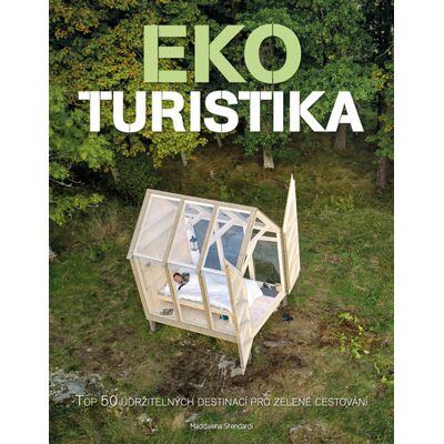 Pangea Ekoturistika - Top 50 udržitelných destinací pro zelené cestování - Maddalena Stendardi Pangea Ekoturistika - Top 50 udržitelných destinací pro zelené cestování - Maddalena Stendardi