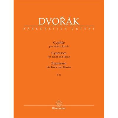 Bärenreiter Cypřiše pro tenor a klavír - Antonín Dvořák Bärenreiter Cypřiše pro tenor a klavír - Antonín Dvořák