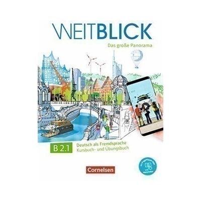 Cornelsen Weitblick - Das große Panorama B2: Teilband 1, Kurs- und Übungsbuch - AA.VV. Cornelsen Weitblick - Das große Panorama B2: Teilband 1, Kurs- und Übungsbuch - AA.VV.