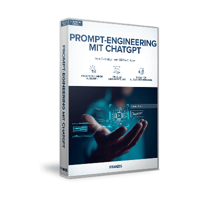 FRANZIS Prompt-Engineering mit ChatGPT e-Book (ePub), e-Book (PDF), Workshop-Video FRANZIS Prompt-Engineering mit ChatGPT e-Book (ePub), e-Book (PDF), Workshop-Video