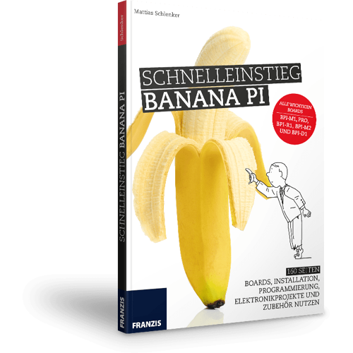 FRANZIS Schnelleinstieg Banana Pi e-Book (PDF)