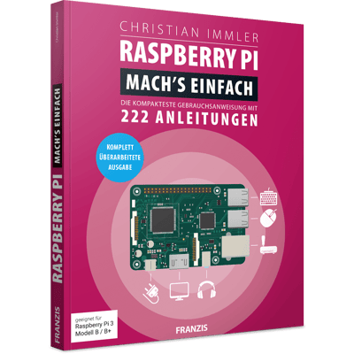 FRANZIS Raspberry Pi - Mach's einfach e-Book (ePub) FRANZIS Raspberry Pi - Mach's einfach e-Book (ePub)