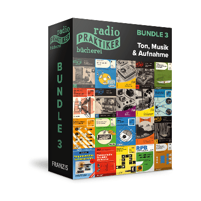 FRANZIS Radio-Praktiker Bücherei E-Book-Bundle 3 - Ton, Musik & Aufnahme e-Book (PDF) FRANZIS Radio-Praktiker Bücherei E-Book-Bundle 3 - Ton, Musik & Aufnahme e-Book (PDF)
