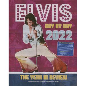 Elvis Presley - Elvis Day By Day 2022 - The Year In Review