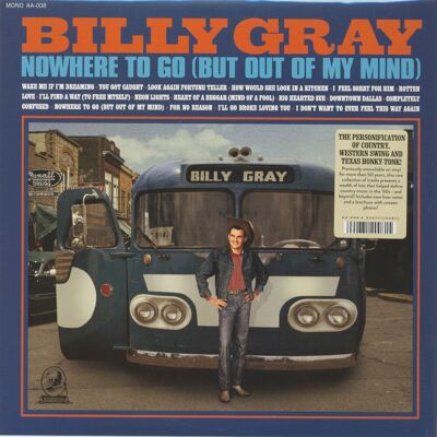 Gray, Billy - Nowhere To Go (But Out Of My Mind) (LP) Gray, Billy - Nowhere To Go (But Out Of My Mind) (LP)