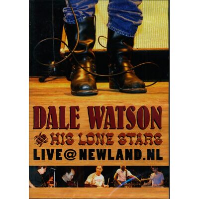 Watson, Dale - Live @ Newland.NL (DVD) Watson, Dale - Live @ Newland.NL (DVD)