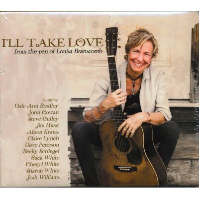 Various - I'll Take Love - From The Pen Of Louisa Branscomb (CD) Various - I'll Take Love - From The Pen Of Louisa Branscomb (CD)