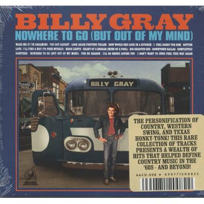 Gray, Billy - Nowhere To Go (But Out Of My Mind) (CD) Gray, Billy - Nowhere To Go (But Out Of My Mind) (CD)
