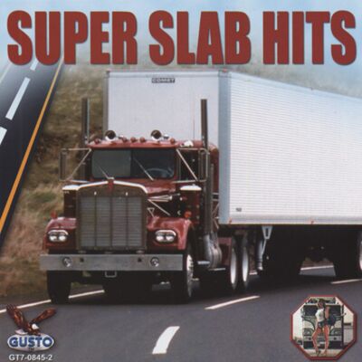 Various - Super Slab Hits (CD) Various - Super Slab Hits (CD)