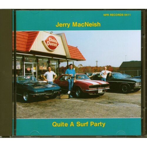 Jerry MacNeish – Quite A Surf Party (CD)