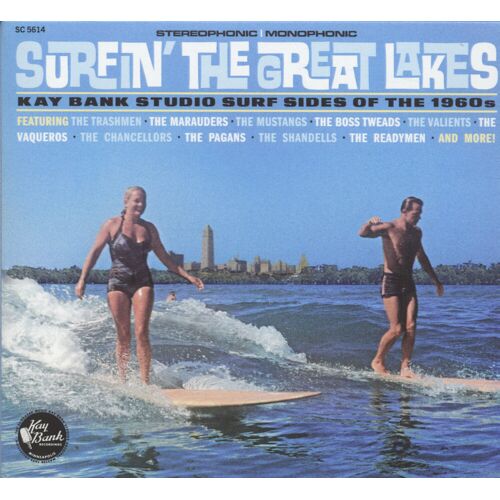 Various – Surfin‘ The Great Lakes – Kay Bank Studio Surf Sides Of The 1960s (CD)