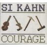 Si Kahn - Courage (CD)