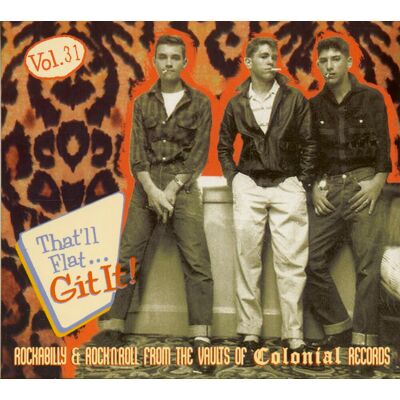 Various - That'll Flat Git It - Vol.31 - Rockabilly & Rock 'n' Roll From The Vaults Of1 Various - That'll Flat Git It - Vol.31 - Rockabilly & Rock 'n' Roll From The Vaults Of1
