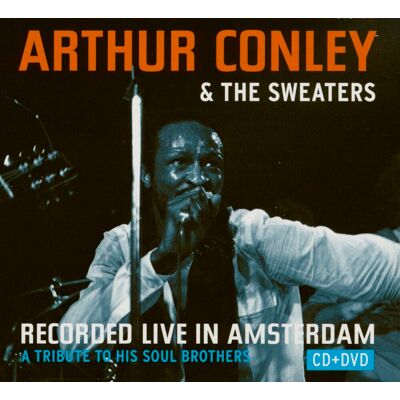 Conley, Arthur - Recorded Live In Amsterdam (CD & DVD) Conley, Arthur - Recorded Live In Amsterdam (CD & DVD)