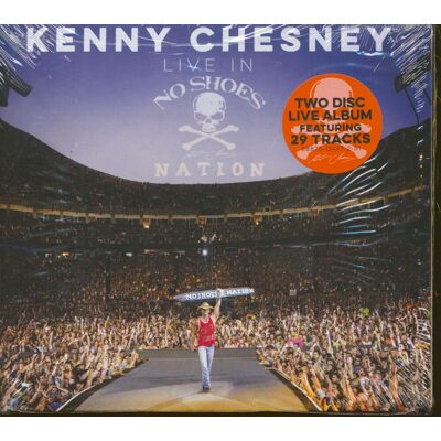 Chesney, Kenny - Live In No Shoes Nation (2-CD) Chesney, Kenny - Live In No Shoes Nation (2-CD)