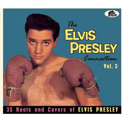 Various - Bear Family Records - The Elvis Presley Connection Vol.3 (CD) Various - Bear Family Records - The Elvis Presley Connection Vol.3 (CD)
