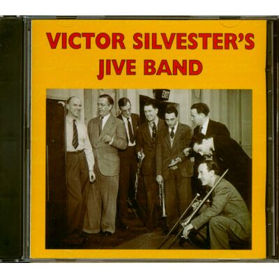 Silvester, Victor - Victor Silvester's Jive Band 1943-1945 (CD) Silvester, Victor - Victor Silvester's Jive Band 1943-1945 (CD)