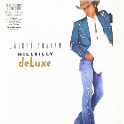 Yoakam, Dwight - Hillbilly Deluxe (LP, colored Vinyl) Yoakam, Dwight - Hillbilly Deluxe (LP, colored Vinyl)