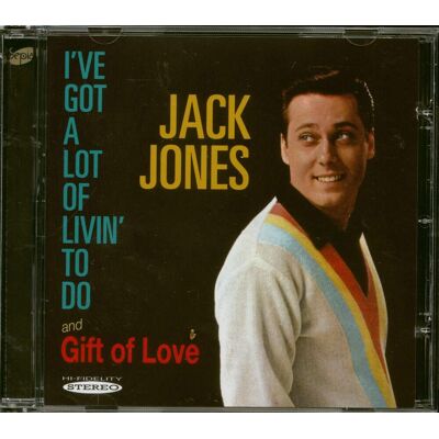 Jones, Jack - I've Got A Lot Of Livin' To Do - Gift Of Love (CD) Jones, Jack - I've Got A Lot Of Livin' To Do - Gift Of Love (CD)