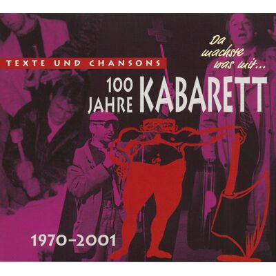 Various - 100 Jahre Kabarett - Teil 4, Geschichte des deutschsprachigen Kabaretts (3-CD) Various - 100 Jahre Kabarett - Teil 4, Geschichte des deutschsprachigen Kabaretts (3-CD)