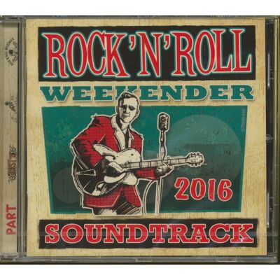 Various - Rock 'n' Roll Weekender 2016 Soundtrack (CD) Various - Rock 'n' Roll Weekender 2016 Soundtrack (CD)