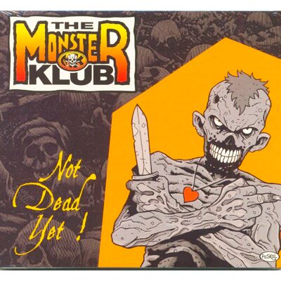 Monster Klub, The - Not Dead Yet (CD) Monster Klub, The - Not Dead Yet (CD)