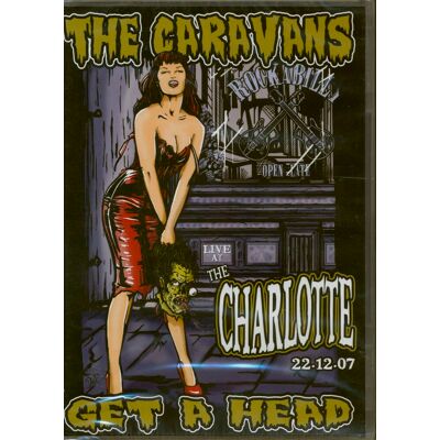 Caravans, The - Get A Head - Live At The Charlotte 2007 (DVD) Caravans, The - Get A Head - Live At The Charlotte 2007 (DVD)