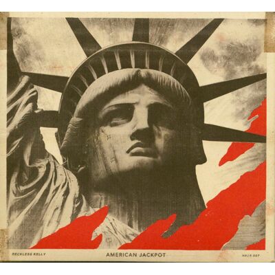 Reckless Kelly - American Jackpot - American Girls (2-CD) Reckless Kelly - American Jackpot - American Girls (2-CD)