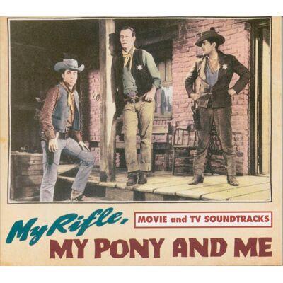 Various - Western - My Rifle, My Pony And Me (CD) Various - Western - My Rifle, My Pony And Me (CD)