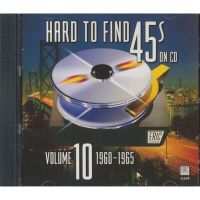 Various - Hard To Find 45s On CD - Vol.10 - 1960-65 (CD) Various - Hard To Find 45s On CD - Vol.10 - 1960-65 (CD)