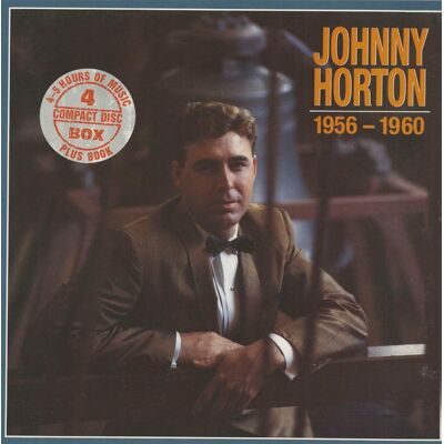 Horton, Johnny - 1956-1960 (4-CD Deluxe Box Set) Horton, Johnny - 1956-1960 (4-CD Deluxe Box Set)