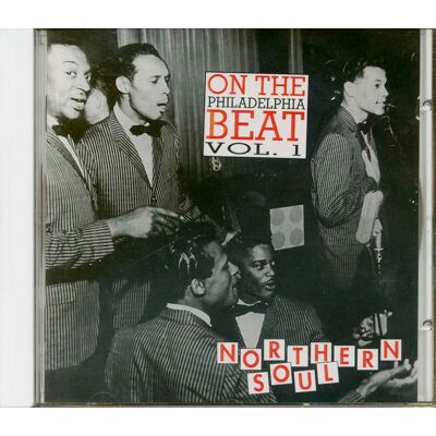 Various Artists - Northern Soul - On The Philadelphia Beat Vol.1 (CD) Various Artists - Northern Soul - On The Philadelphia Beat Vol.1 (CD)
