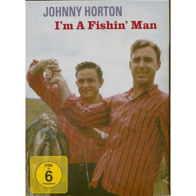 Horton, Johnny - Johnny Horton - I'm A Fishin' Man (DVD) Horton, Johnny - Johnny Horton - I'm A Fishin' Man (DVD)