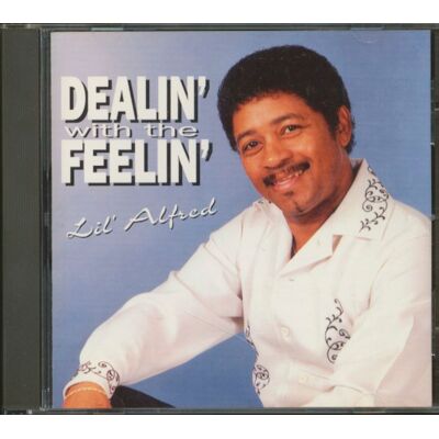Lil' Alfred - Dealin' With The Feelin' (CD) Lil' Alfred - Dealin' With The Feelin' (CD)