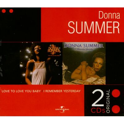Summer, Donna - Love To Love You Baby - I Remember Yesterday (2-CD) Summer, Donna - Love To Love You Baby - I Remember Yesterday (2-CD)