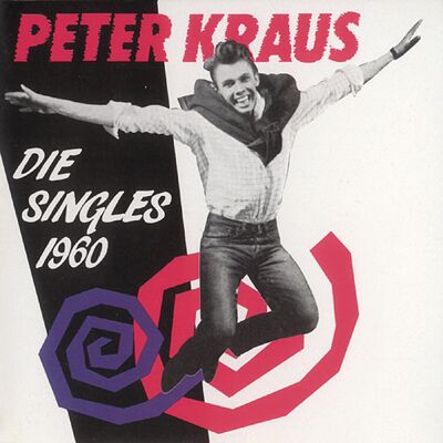 Kraus, Peter - Die Singles 1960 Kraus, Peter - Die Singles 1960